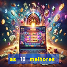 as 10 melhores plataformas de jogos